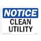 Signmission OSHA Notice, 5" Height, Clean Utility Sign, 7" X 5", Landscape OS-NS-D-57-L-10640 - alternate 1